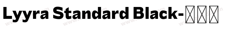 Lyyra Standard Black字体转换 Lyyra Standard Black字体转换
